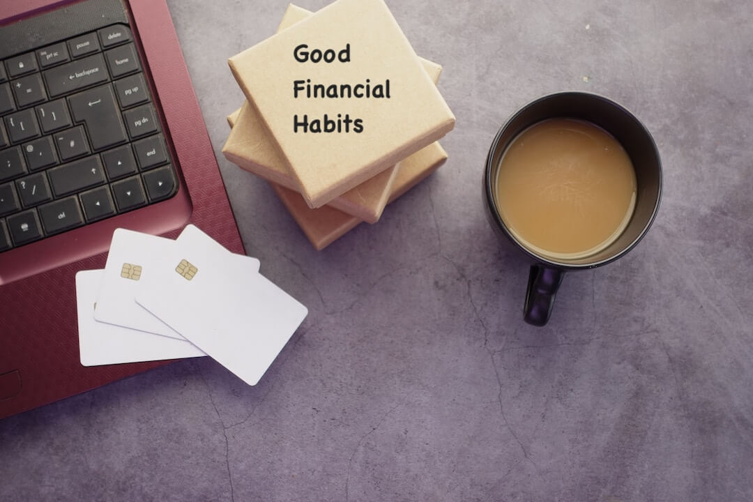Developing Good Financial Habits